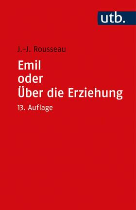 Rousseau |  Emile oder Über die Erziehung | Buch |  Sack Fachmedien