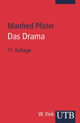 Pfister |  Das Drama. Theorie und Analyse | Buch |  Sack Fachmedien