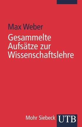 Winkelmann / Weber / Winckelmann |  Gesammelte Aufsätze zur Wissenschaftslehre | Buch |  Sack Fachmedien