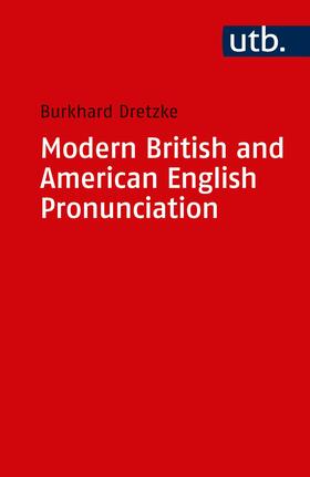 Dretzke |  Modern British and American English Pronounciation | Buch |  Sack Fachmedien