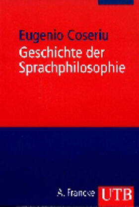 Coseriu |  Geschichte der Sprachphilosophie | Buch |  Sack Fachmedien