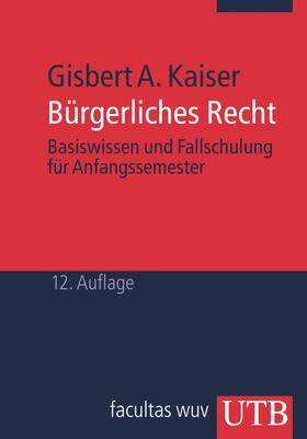Kaiser |  Bürgerliches Recht | Buch |  Sack Fachmedien