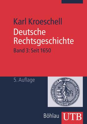 Kroeschell |  Deutsche Rechtsgeschichte 3 | Buch |  Sack Fachmedien