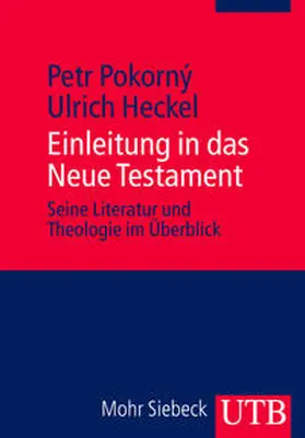 Pokorný / Heckel |  Einleitung in das Neue Testament | Buch |  Sack Fachmedien