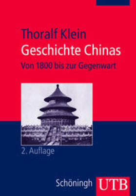 Klein | Geschichte Chinas | Buch | 978-3-8252-2838-5 | sack.de