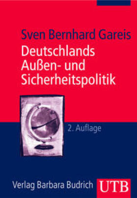 Gareis |  Deutschlands Außen- und Sicherheitspolitik | Buch |  Sack Fachmedien