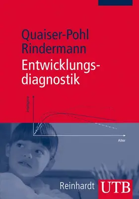 Quaiser-Pohl / Rindermann |  Entwicklungsdiagnostik | Buch |  Sack Fachmedien