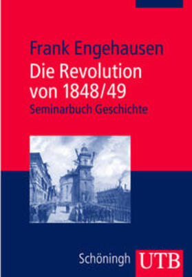 Engehausen | Die Revolution von 1848/49 | Buch | 978-3-8252-2893-4 | sack.de