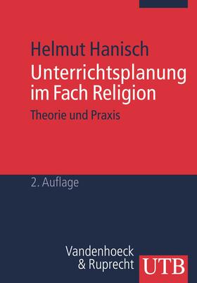 Hanisch |  Unterrichtsplanung im Fach Religion | Buch |  Sack Fachmedien