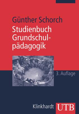 Schorch |  Studienbuch Grundschulpädagogik | Buch |  Sack Fachmedien