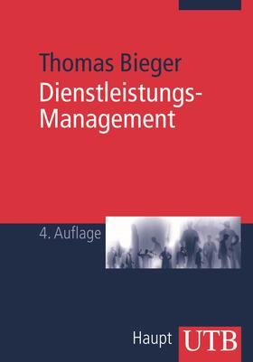 Bieger |  Dienstleistungs-Management | Buch |  Sack Fachmedien