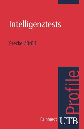 Preckel / Brüll |  Intelligenztests | Buch |  Sack Fachmedien