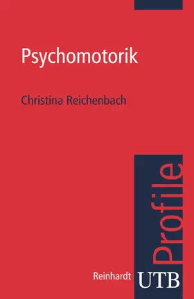 Reichenbach | Psychomotorik | Buch | 978-3-8252-3046-3 | sack.de