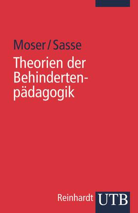 Moser / Sasse |  Theorien der Behindertenpädagogik | Buch |  Sack Fachmedien