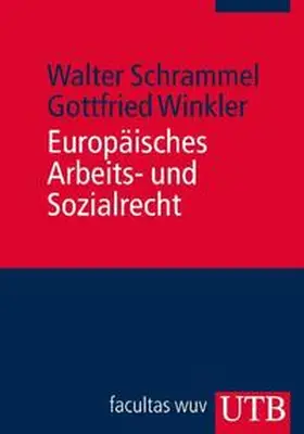 Schrammel / Winkler |  Europäisches Arbeits- und Sozialrecht | Buch |  Sack Fachmedien