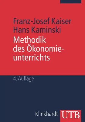 Kaiser / Kaminski |  Methodik des Ökonomieunterrichts | Buch |  Sack Fachmedien