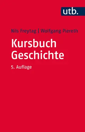 Freytag / Piereth |  Kursbuch Geschichte | Buch |  Sack Fachmedien