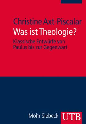 Axt-Piscalar |  Was ist Theologie? | Buch |  Sack Fachmedien