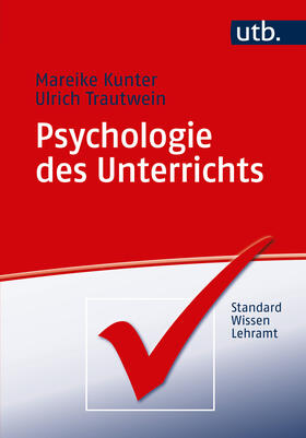 Kunter / Trautwein |  Psychologie des Unterrichts | Buch |  Sack Fachmedien