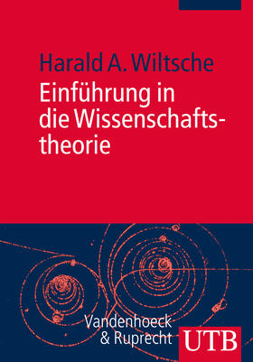 Wiltsche |  Einführung in die Wissenschaftstheorie | Buch |  Sack Fachmedien