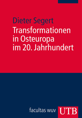 Segert |  Transformationen in Osteuropa im 20. Jahrhundert | Buch |  Sack Fachmedien