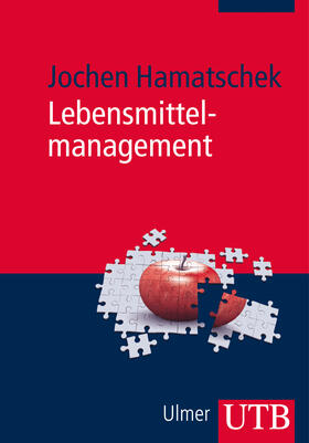 Hamatschek |  Lebensmittelmanagement | Buch |  Sack Fachmedien