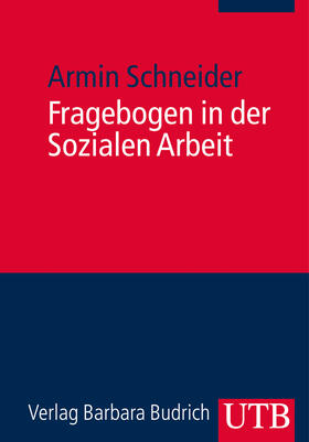 Schneider |  Schneider, A: Fragebogen in der Sozialen Arbeit | Buch |  Sack Fachmedien