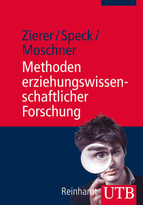 Zierer / Speck / Moschner |  Methoden erziehungswissenschaftlicher Forschung | Buch |  Sack Fachmedien