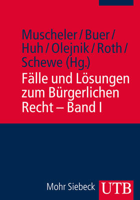 Muscheler / Buer / Huh |  Fälle und Lösungen zum Bürgerlichen Recht -Band 1 | Buch |  Sack Fachmedien