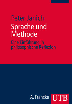Janich |  Sprache und Methode | Buch |  Sack Fachmedien