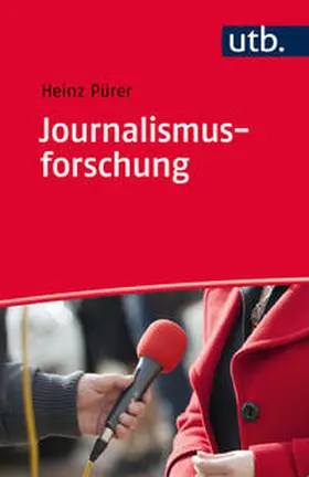 Pürer |  Journalismusforschung | Buch |  Sack Fachmedien