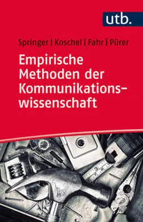 Springer / Koschel / Fahr |  Empirische Methoden der Kommunikationswissenschaft | Buch |  Sack Fachmedien