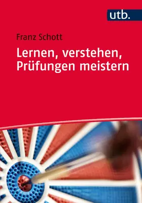 Schott |  Lernen, verstehen, Prüfungen meistern | Buch |  Sack Fachmedien