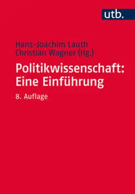 Lauth / Wagner |  Politikwissenschaft: Eine Einführung | Buch |  Sack Fachmedien