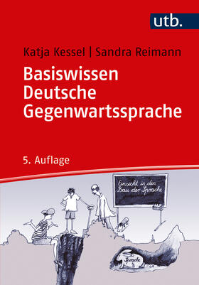 Kessel / Reimann |  Basiswissen Deutsche Gegenwartssprache | Buch |  Sack Fachmedien