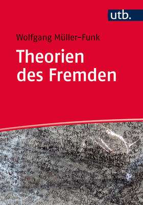 Müller-Funk |  Theorien des Fremden | Buch |  Sack Fachmedien