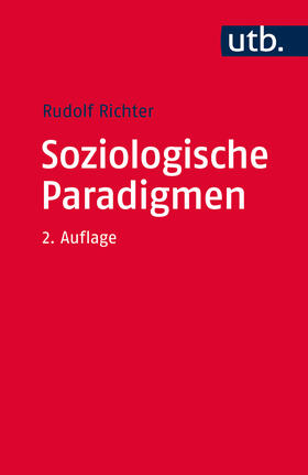 Richter | Soziologische Paradigmen | Buch | 978-3-8252-4595-5 | sack.de