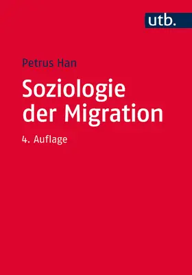 Han |  Soziologie der Migration | Buch |  Sack Fachmedien