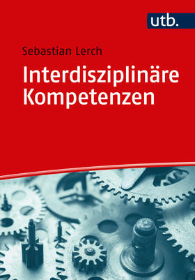 Lerch |  Interdisziplinäre Kompetenzen | Buch |  Sack Fachmedien