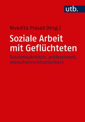 Prasad |  Soziale Arbeit mit Geflüchteten | Buch |  Sack Fachmedien