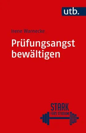 Warnecke |  Prüfungsangst bewältigen | Buch |  Sack Fachmedien