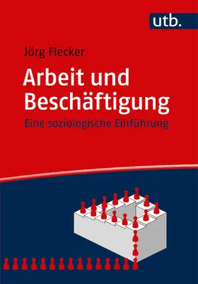 Flecker |  Arbeit und Beschäftigung | Buch |  Sack Fachmedien