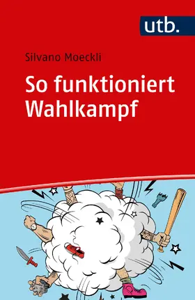 Moeckli |  So funktioniert Wahlkampf | Buch |  Sack Fachmedien