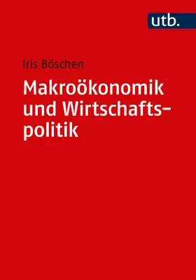 Böschen |  Makroökonomik und Wirtschaftspolitik | Buch |  Sack Fachmedien