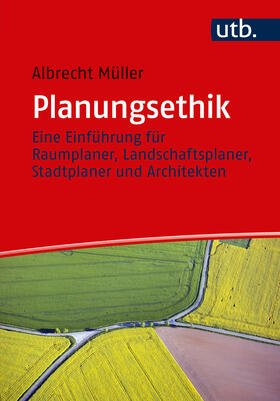 Müller |  Planungsethik | Buch |  Sack Fachmedien