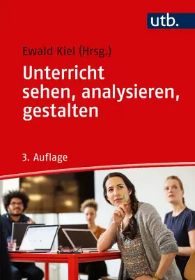 Kiel |  Unterricht sehen, analysieren, gestalten | Buch |  Sack Fachmedien