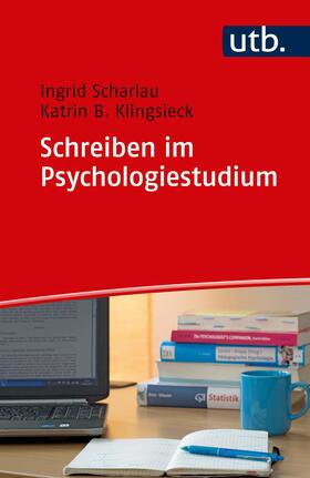 Scharlau / Klingsieck |  Schreiben im Psychologiestudium | Buch |  Sack Fachmedien