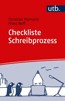 Wymann / Neff |  Checkliste Schreibprozess | Buch |  Sack Fachmedien