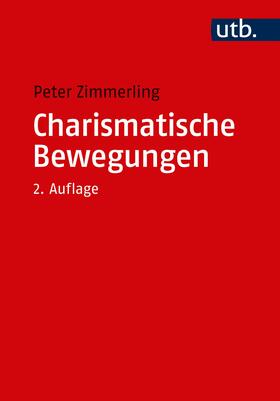 Zimmerling |  Charismatische Bewegungen | Buch |  Sack Fachmedien