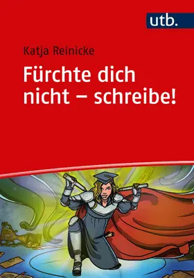 Reinicke |  Fürchte dich nicht - schreibe! | Buch |  Sack Fachmedien